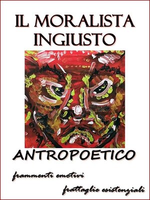cover image of Il moralista ingiusto